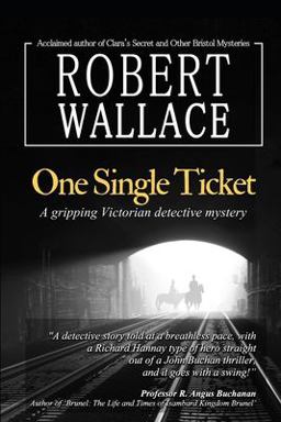 One Single Ticket: a Gripping Victorian Detective Mystery