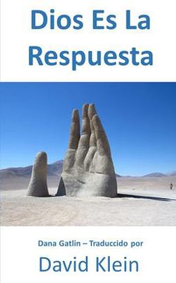 Dios Es la Respuesta