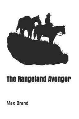 The Rangeland Avenger