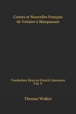 Contes et Nouvelles Français de Voltaire à Maupassant