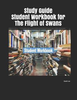 Study Guide Student Workbook for the Flight of Swans