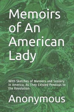 Memoirs of an American Lady