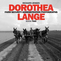 Dorothea Lange: Book Two Dorothea Lange: Book Two