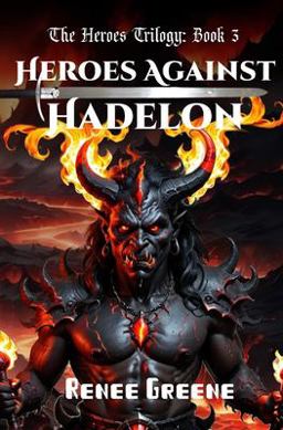 Heroes Against Hadelon Heroes Against Hadelon