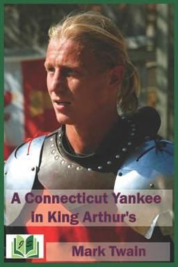 A Connecticut Yankee in King Arthur's