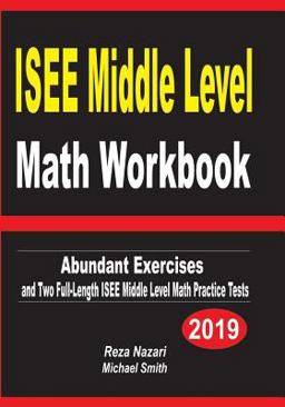 ISEE Middle Level Math Workbook