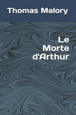 Le Morte D'Arthur