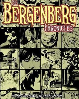 The Bergenberg Chronicles The Bergenberg Chronicles