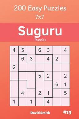 Suguru Puzzles - 200 Easy Puzzles 7x7 Vol. 13