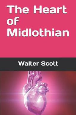 The Heart of Midlothian