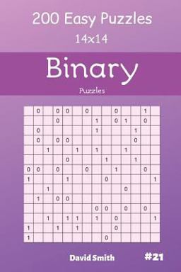 Binary Puzzles - 200 Easy Puzzles 14x14 Vol. 21