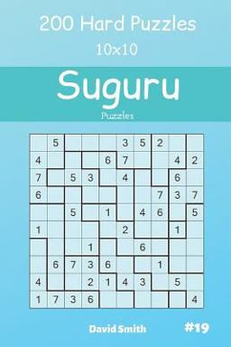 Suguru Puzzles - 200 Hard Puzzles 10x10 Vol. 19
