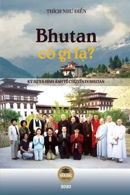 Bhutan Có Gì Lạ?