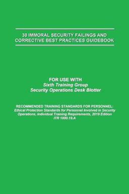 30 Immoral Security Failings and Corrective Best Practices