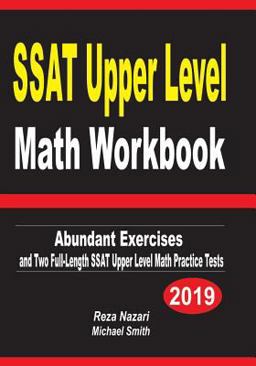 SSAT Upper Level Math Workbook