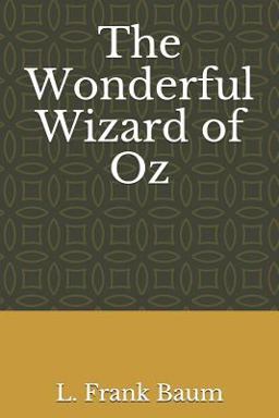 The Wonderful Wizard of Oz