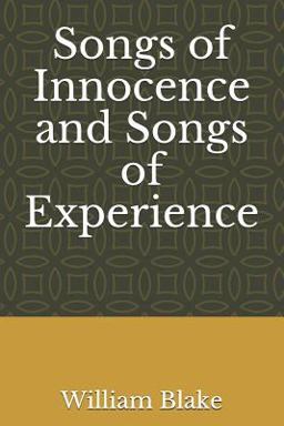 Songs of Innocence and Songs of Experience