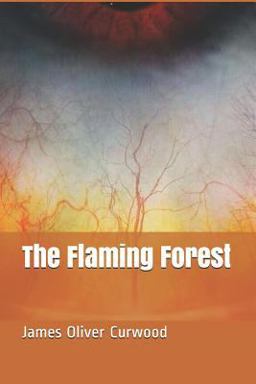 The Flaming Forest