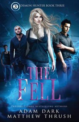 The Fell The Fell
