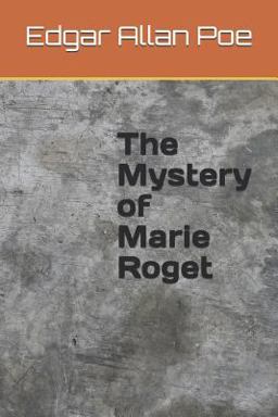 The Mystery of Marie Roget