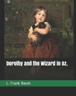 Dorothy and the Wizard in Oz