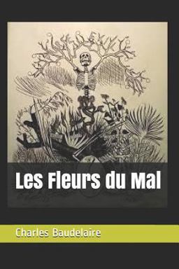 Les Fleurs du Mal