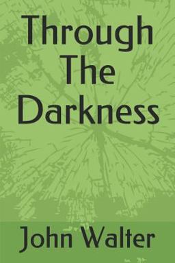 Through the Darkness