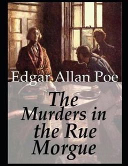 The Murders in the Rue Morgue (Annotated)