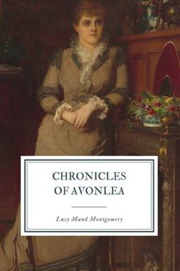 Chronicles of Avonlea Chronicles of Avonlea