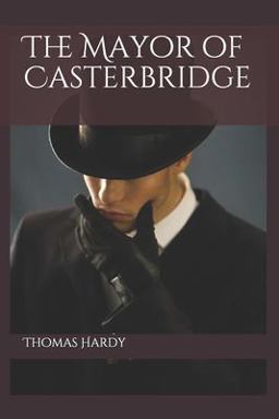 The Mayor of Casterbridge