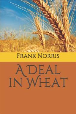 A Deal in Wheat