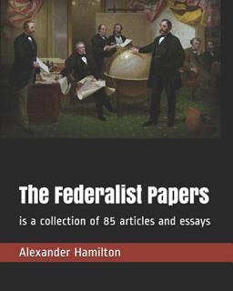 The Federalist Papers