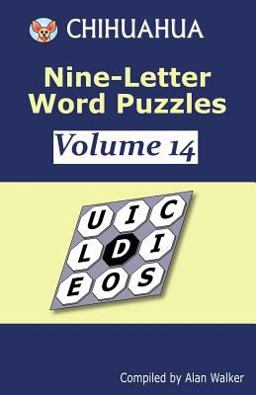 Chihuahua Nine-Letter Word Puzzles Volume 14