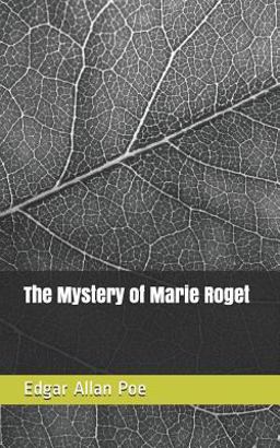 The Mystery of Marie Roget