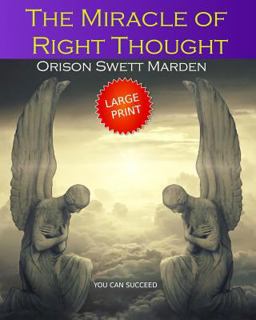 The Miracle of Right Thought