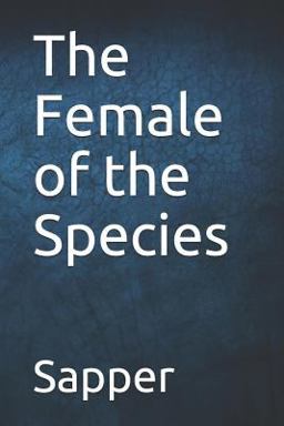 The Female of the Species The Female of the Species