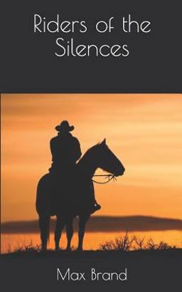 Riders of the Silences