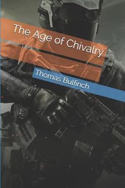 The Age of Chivalry