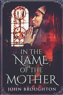 In the Name of the Mother: Large Print Edition