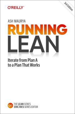 Running Lean Iterate from Plan a to a Plan That Works 3rd 9781098108779 Front Cover