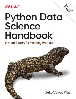 Python Data Science Handbook Essential Tools for Working with Data 2nd 9781098121228 Front Cover
