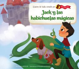 Jack y Las Habichuelas Mágicas (Jack and the Beanstalk)