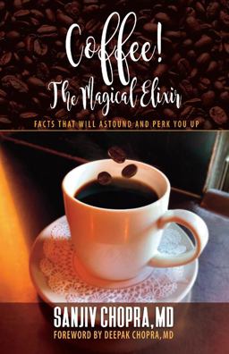 Coffee the Magical Elixir Coffee the Magical Elixir