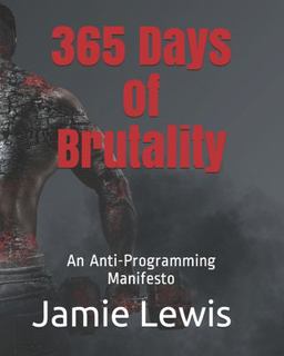 365 Days of Brutality 365 Days of Brutality