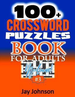 100+ Crossword Puzzle Book for Adults Medium!