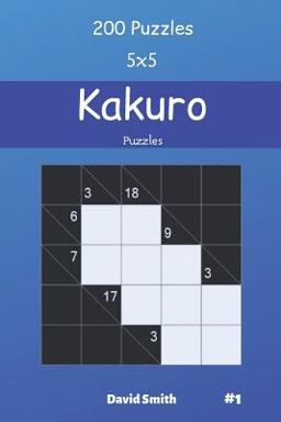 Kakuro Puzzles - 200 Puzzles 5x5 Vol. 1