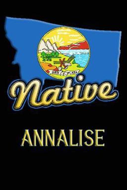 Montana Native Annalise