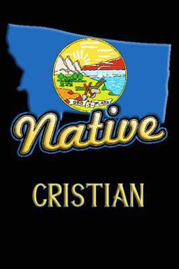 Montana Native Cristian