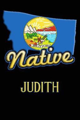 Montana Native Judith