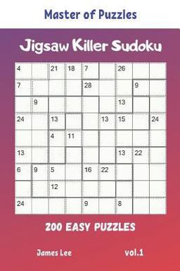 Master of Puzzles - Jigsaw Killer Sudoku 200 Easy Puzzles Vol. 1